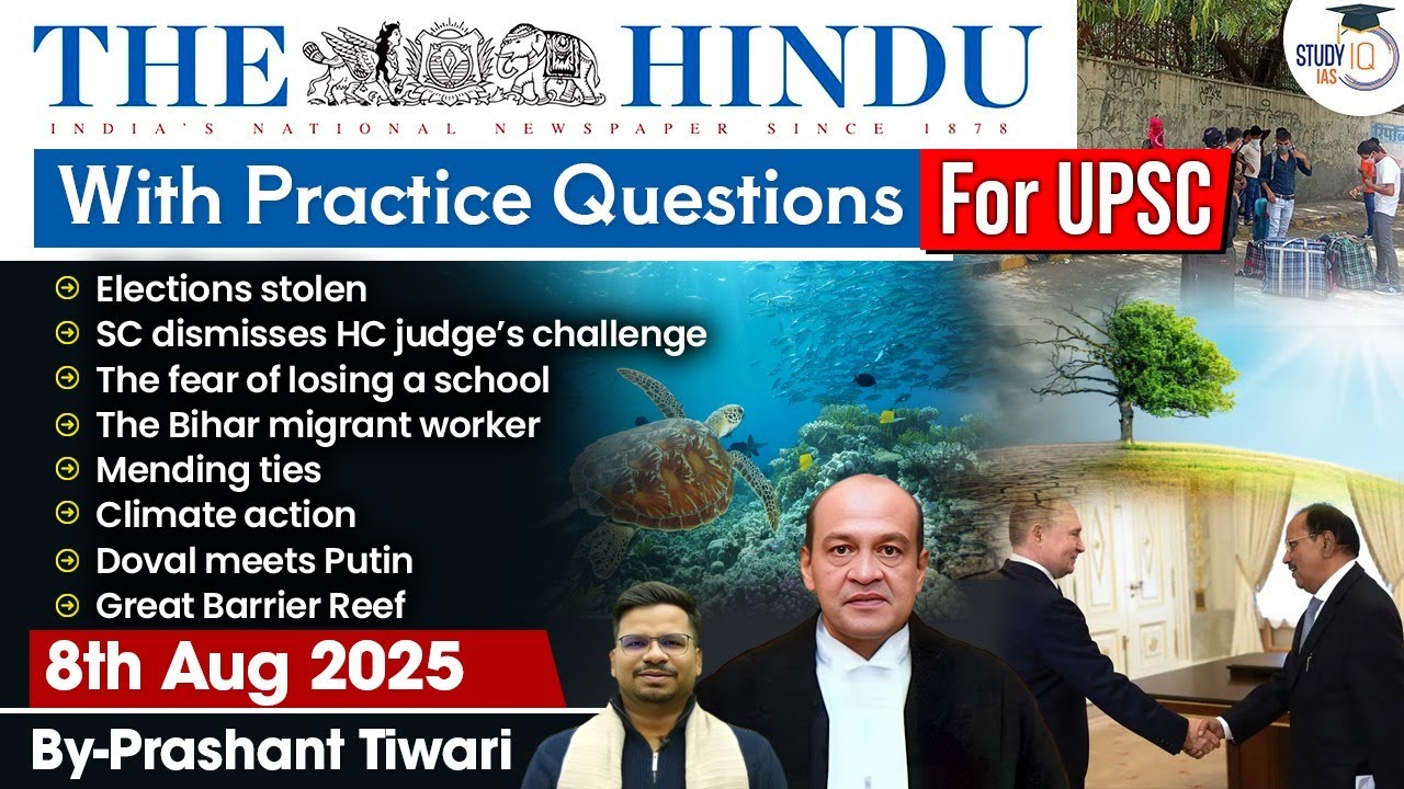 The Hindu Analysis | 8th August 2025 | The Hindu News Paper Today With Practice Questions