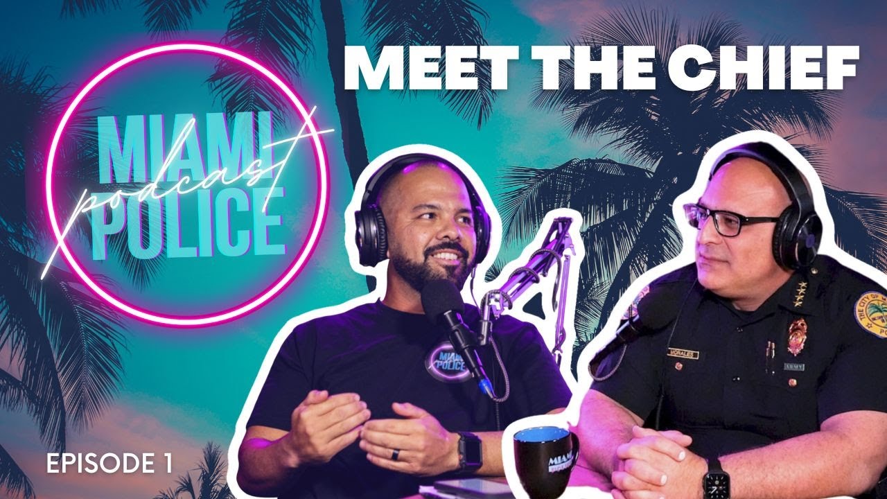 Miami Police Podcast: Meet Chief Morales