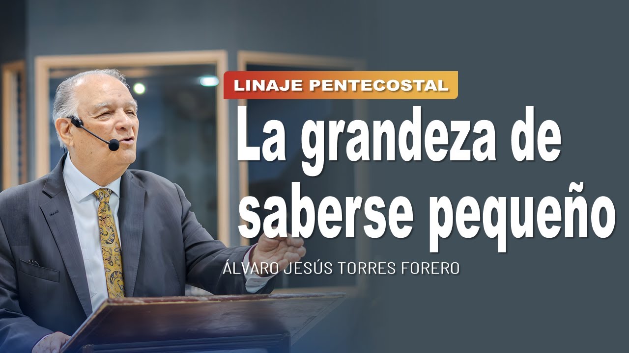 🔴 La grandeza de saberse pequeño | Alvaro Torres | Maestro de la IPUC 🎥