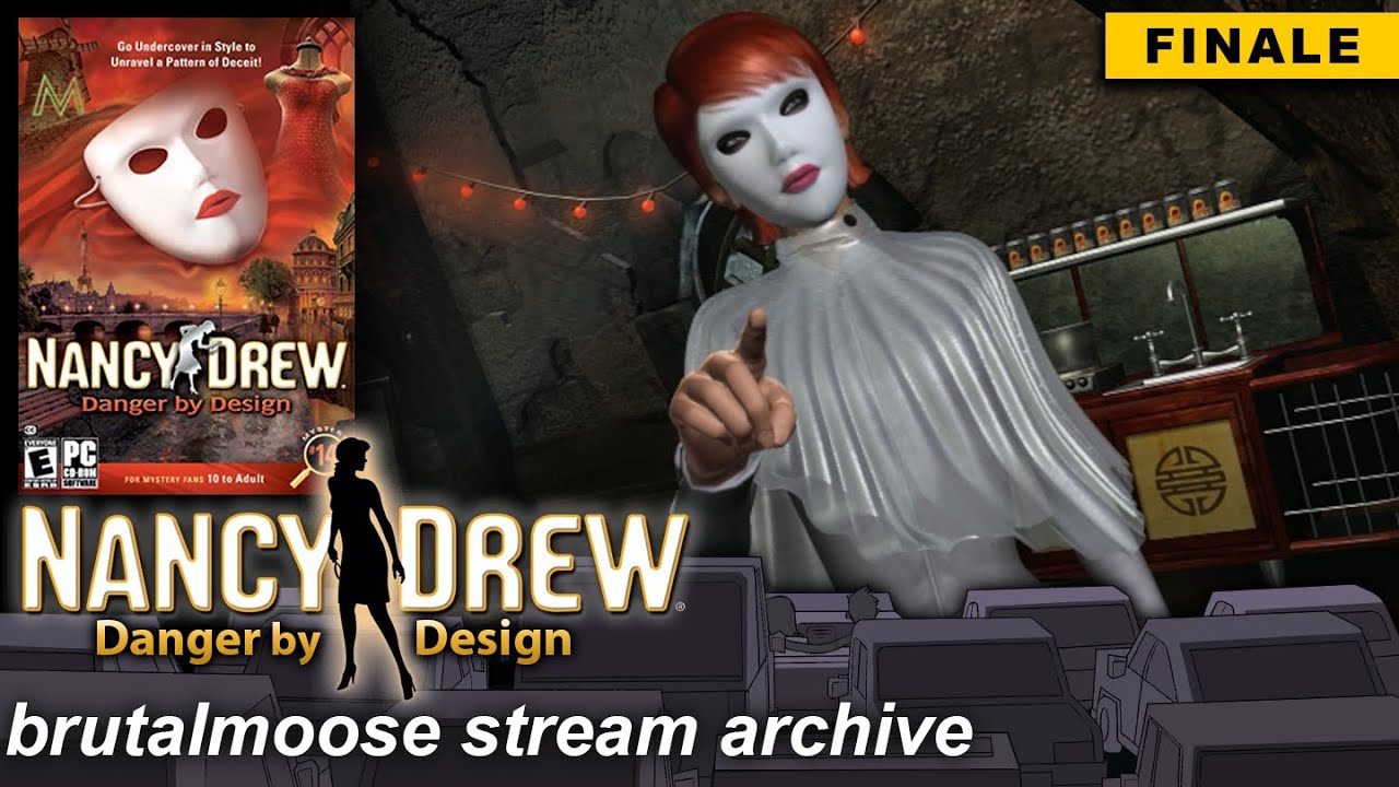 Nancy Drew: Danger by Design | FINALE