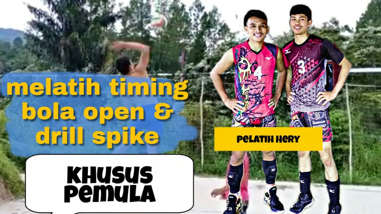 Cara melatih timing dan dril spike bola open