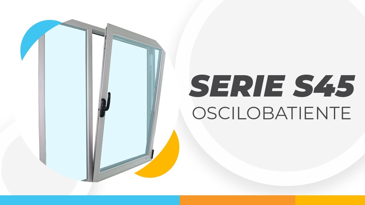 ¡Capacítate en Casa!: Serie S45 Oscilobatiente