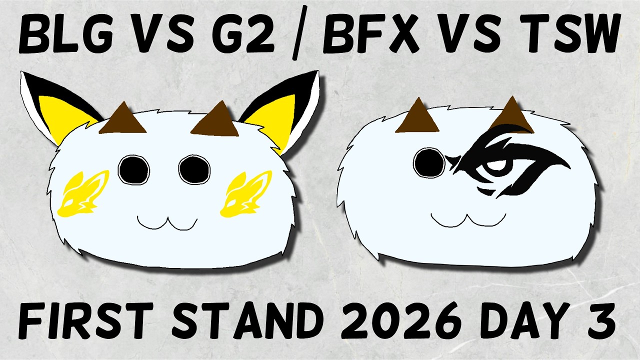 First Stand 2026 Day 3 Recap | BLG vs G2 & BFX vs TSW + Day 4 Predictions