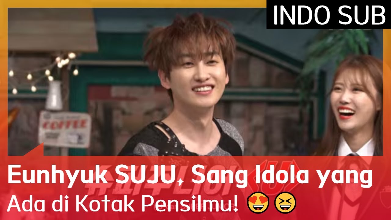 Eunhyuk SUJU, Sang Idola yang Ada di Kotak Pensilmu! 😍😆 #IdolSongDictationContest2  🇮🇩SUB INDO🇮🇩