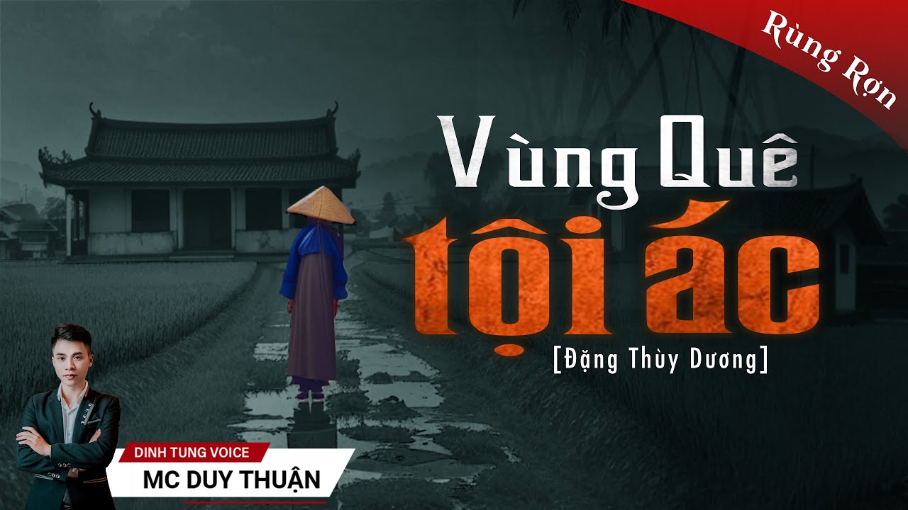 Truyện Ma - Vùng Quê Tội Ác - Cha Mẹ Thất Đức - MC Duy Thuận Kể Truyện Ma Hay @NHAMA