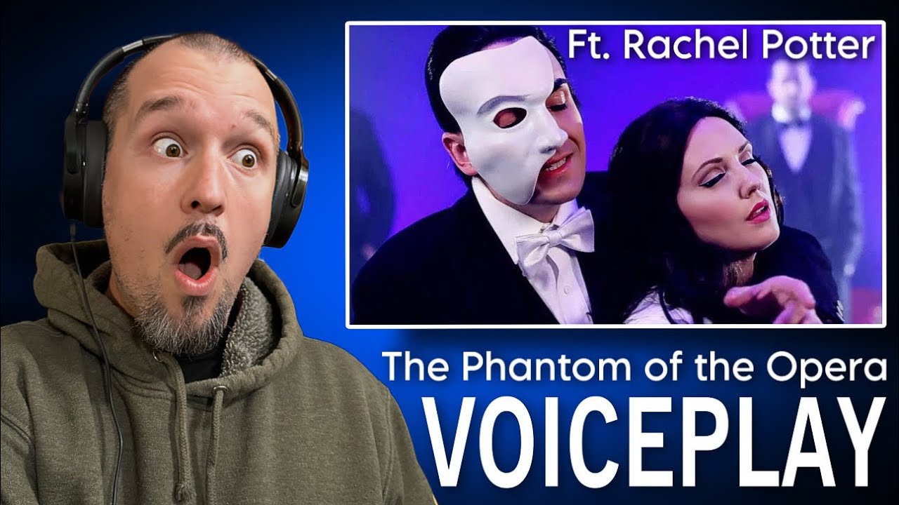 VoicePlay - The Phantom of the Opera (Ft. Rachel Potter) | REACTION!!!