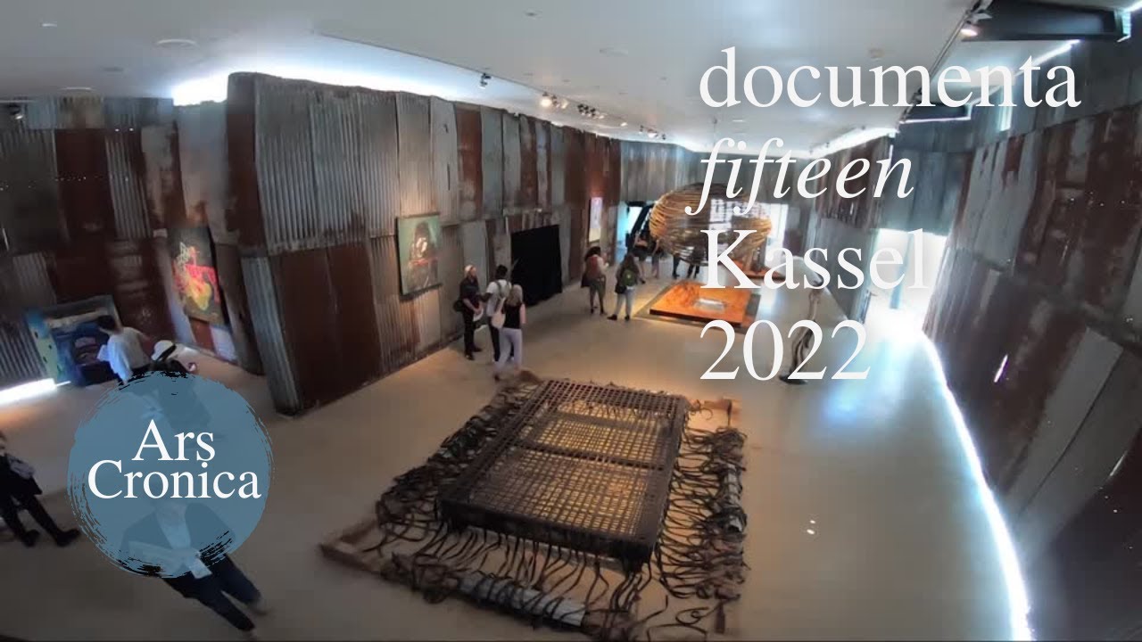 documenta 15 KASSEL 2022 | ARSCRONICA