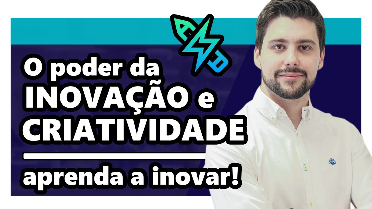 INOVAÇÃO E CRIATIVIDADE: SUPER PODERES NO EMPREENDEDORISMO?