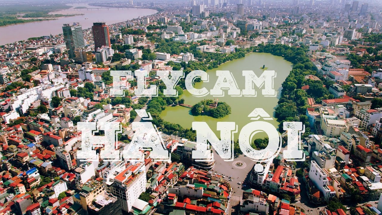 Hanoi - Capital Of Thousand Years Of Civilization - Views From Flycam