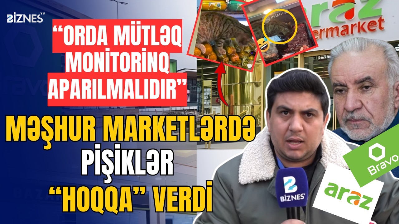 Bu görüntülərlə bağlı məşhur marketlərin cavabı görün nə oldu