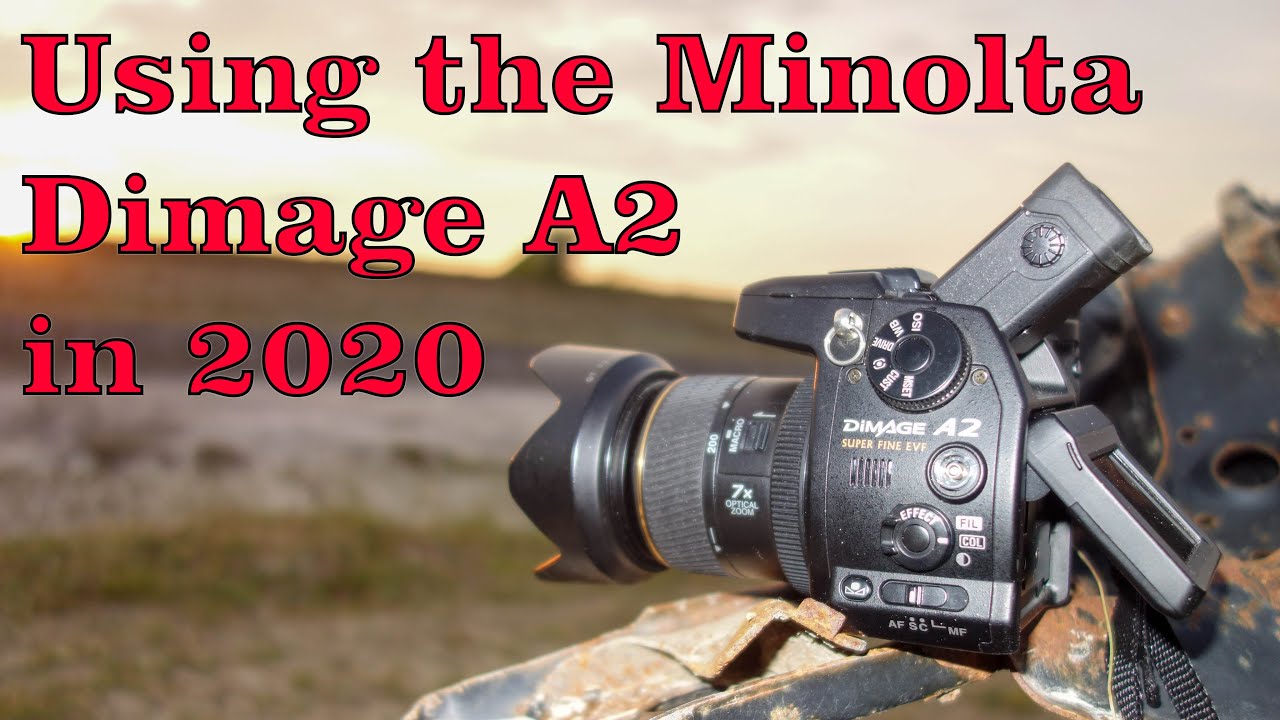 Using the Konica Minolta Dimage A2 In 2020