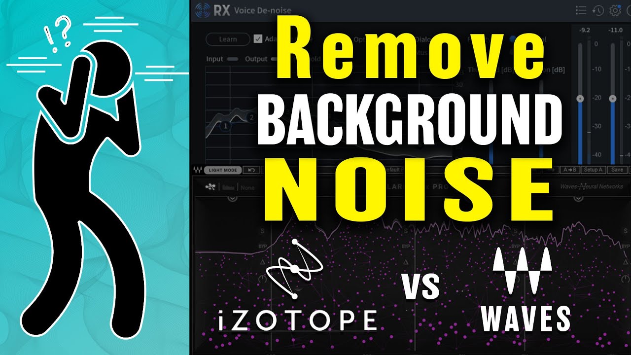 Remove Background Noise From Audio.  Waves vs  Izotope - Which is best?
