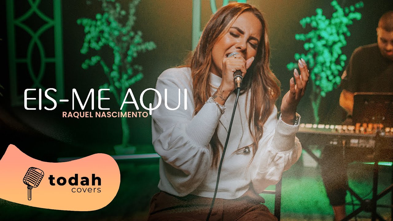 Raquel Nascimento | Eis-me Aqui [Cover Valesca Mayssa]