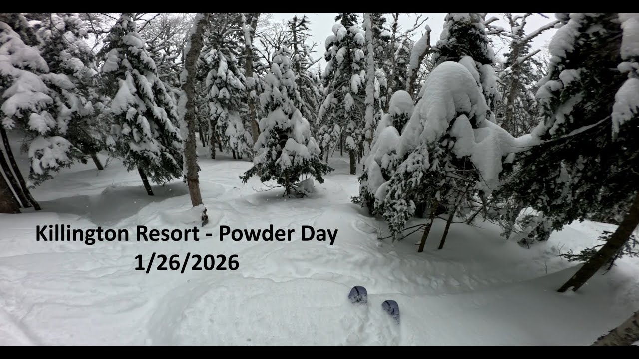 Killington:  Powder Day 1/26/2026