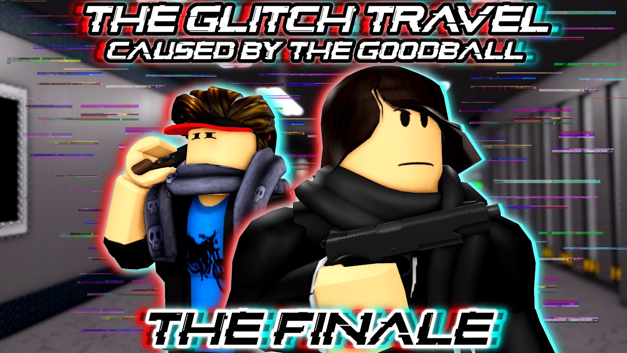 THE GLITCH TRAVEL: CAUSED BY THE GOODBALL - THE FINALE (PART 3) [Moon Animator | Movie] | (Legacy)