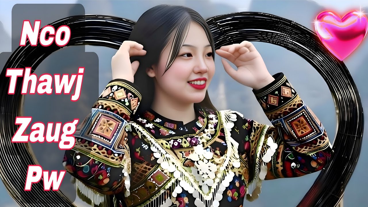 NCO THAWJ ZAUG UAS WB PW UA KE//Nkauj Tawm Tshiab 2026//Hmong Love Music 