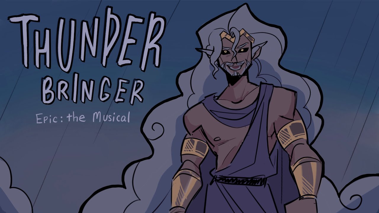 Thunder Bringer [ EPIC: The Musical ] Full Animatic