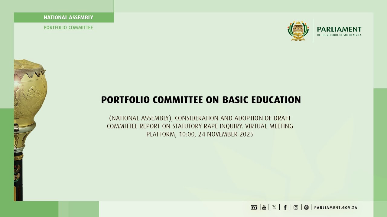 Portfolio Committee on Basic Education, 24 November 2025