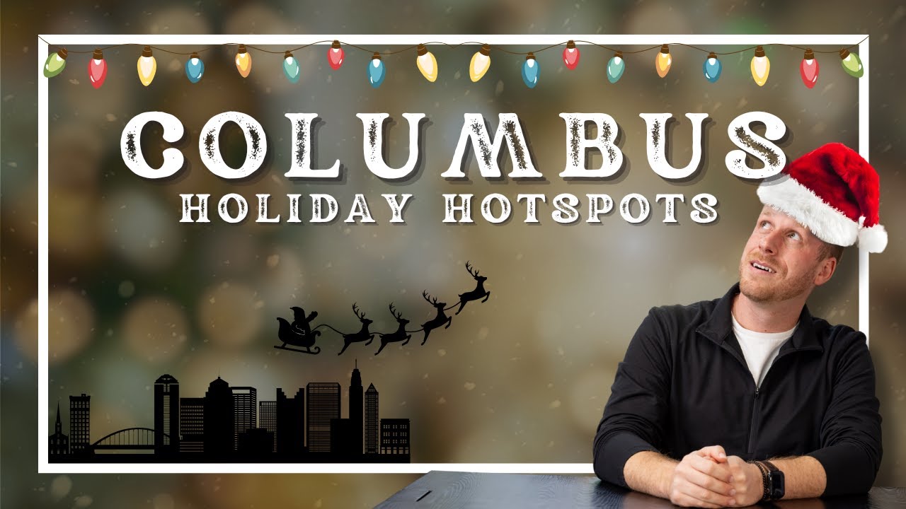 10 Holiday Traditions in Columbus You Can't Miss!