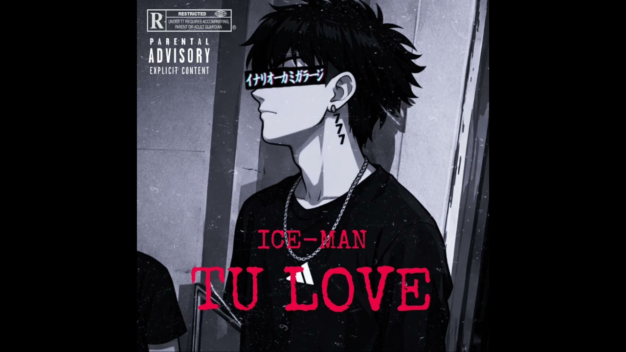 ICE-MAN - TU LOVE