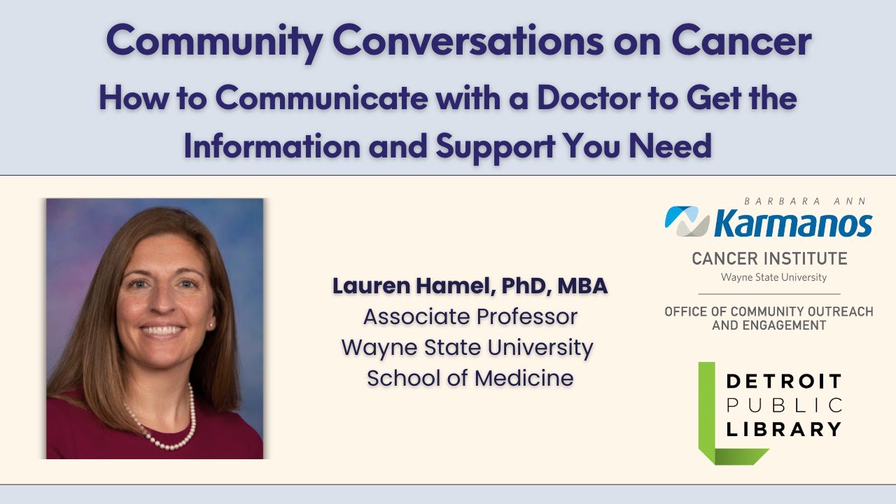 Community Conversations on Cancer - How to Communicate with a Doctor