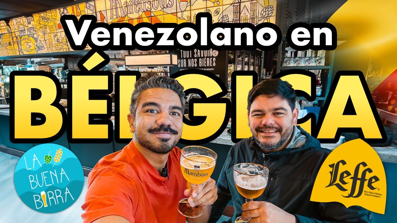LA BUENA BIRRA en BÉLGICA Parte 3 🍺 | La Abadía LEFFE con un VENEZOLANO en Bélgica. 🇻🇪🇧🇪