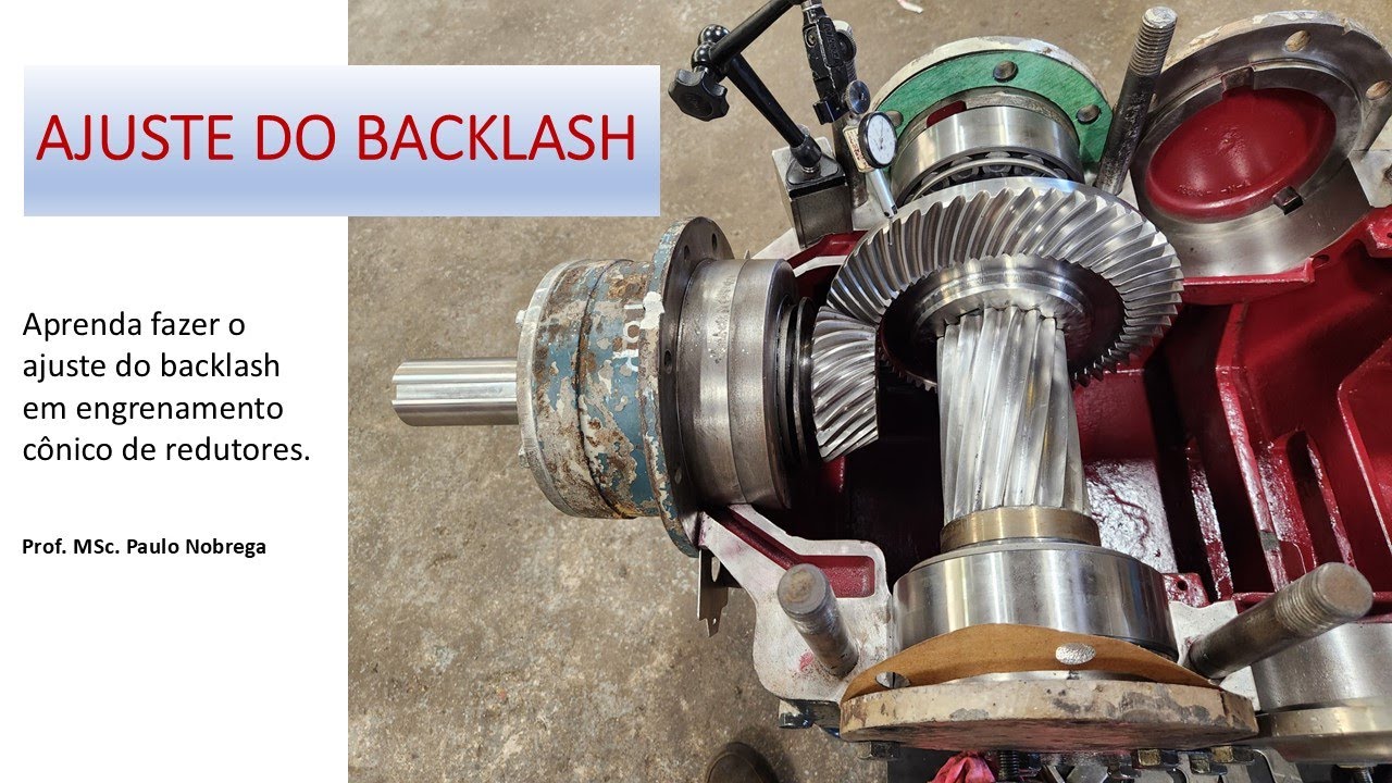 Ajuste do BACKLASH em Redutores de Velocidade - Manutenção de redutor e multiplicador de velocidade