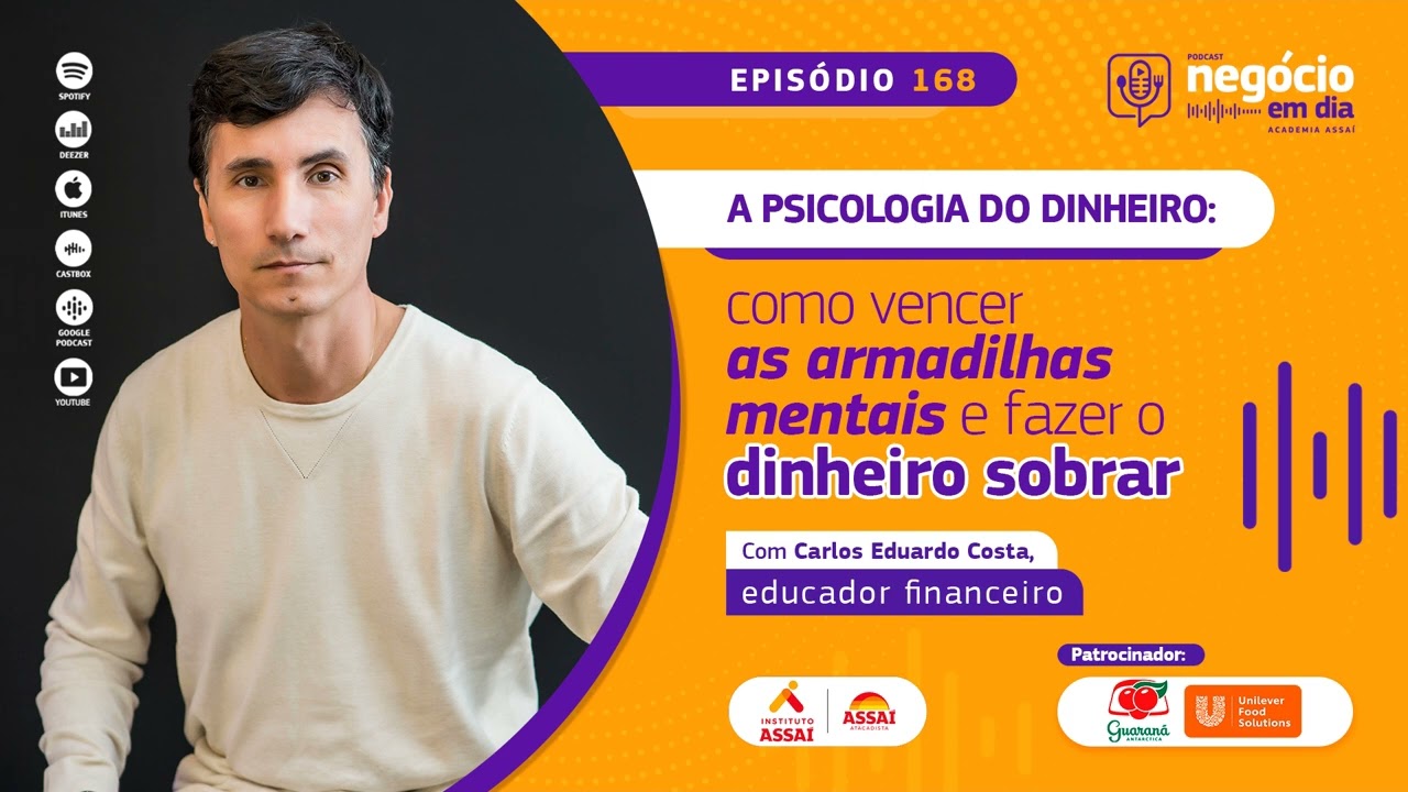 168 - A psicologia do dinheiro: como vencer as armadilhas mentais e fazer o dinheiro sobrar
