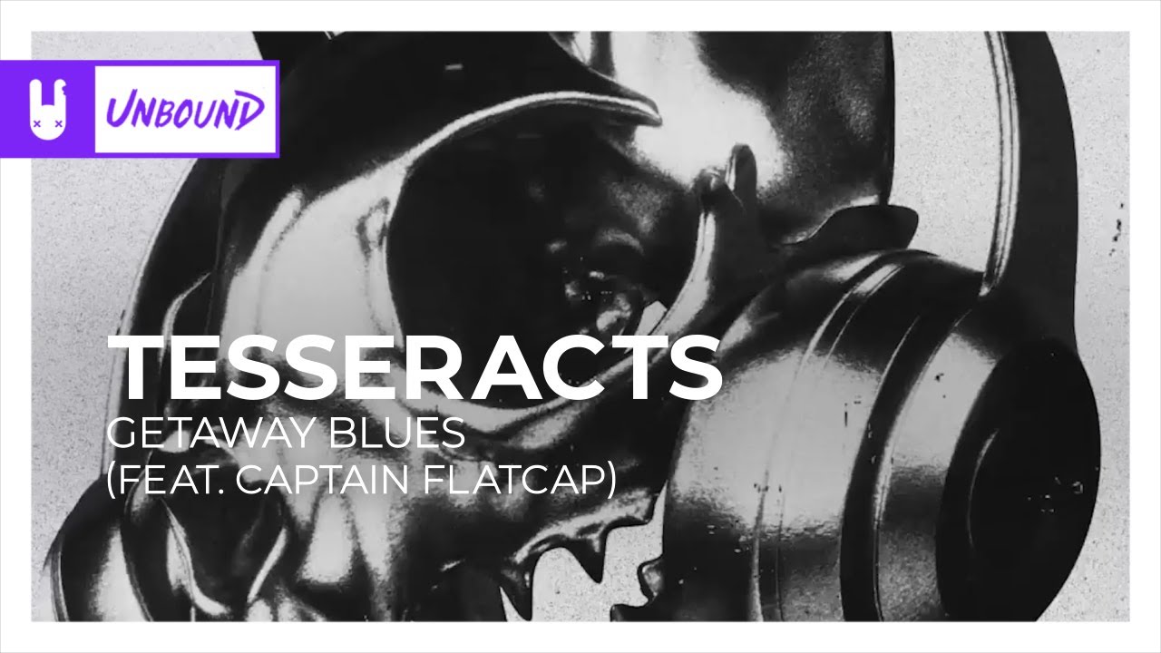 TESSERACTS - Getaway Blues (feat. Captain Flatcap) [Drum and Bass | Monstercat Remake]