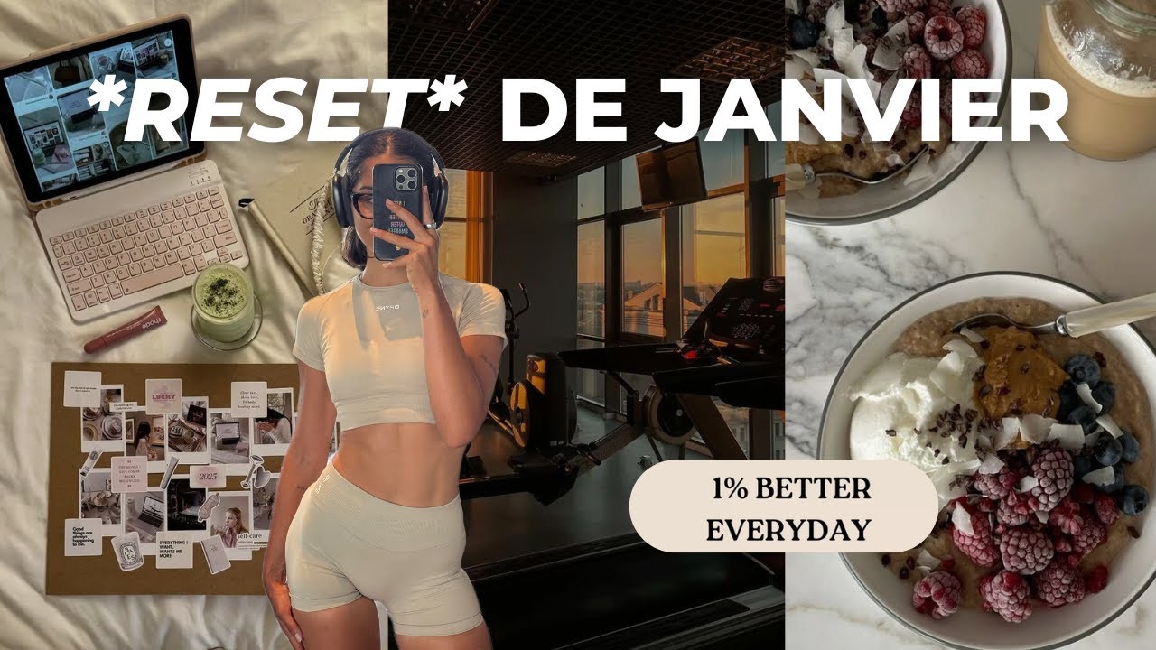 2026 RESET : comment rester motivée, routine sportive, alimentation saine…