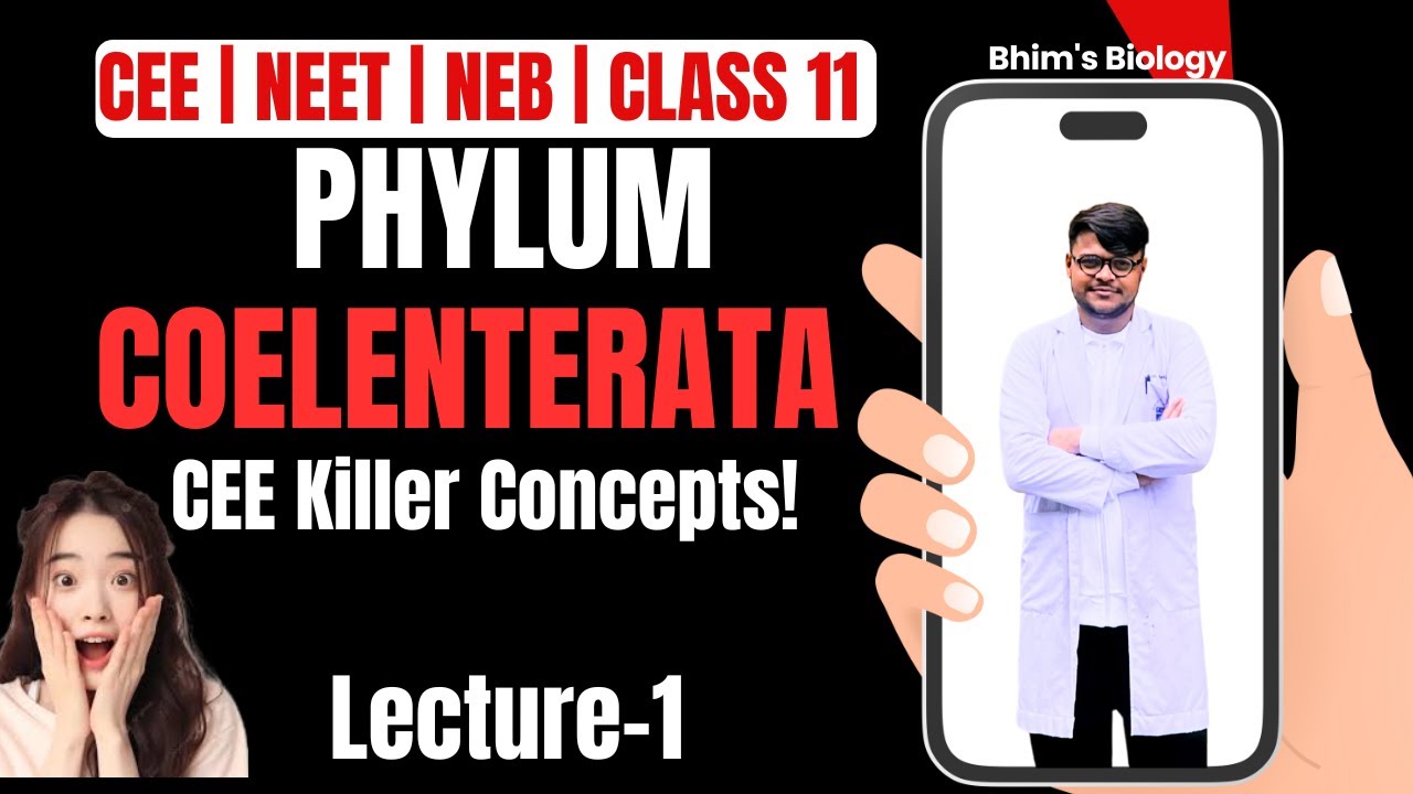 Coelenterata Made Super Easy! | Bhim’s Biology | CEE + NEB Must-Know Concepts