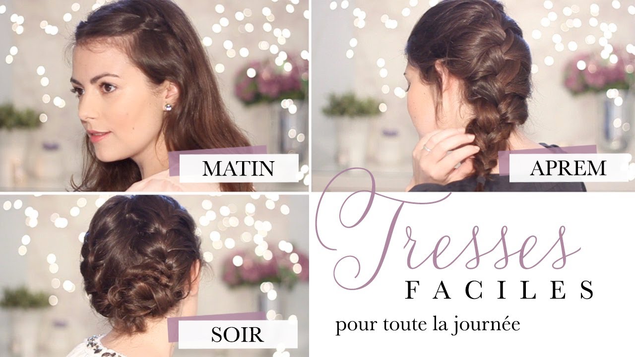 3 Tresses faciles pour toute la journée