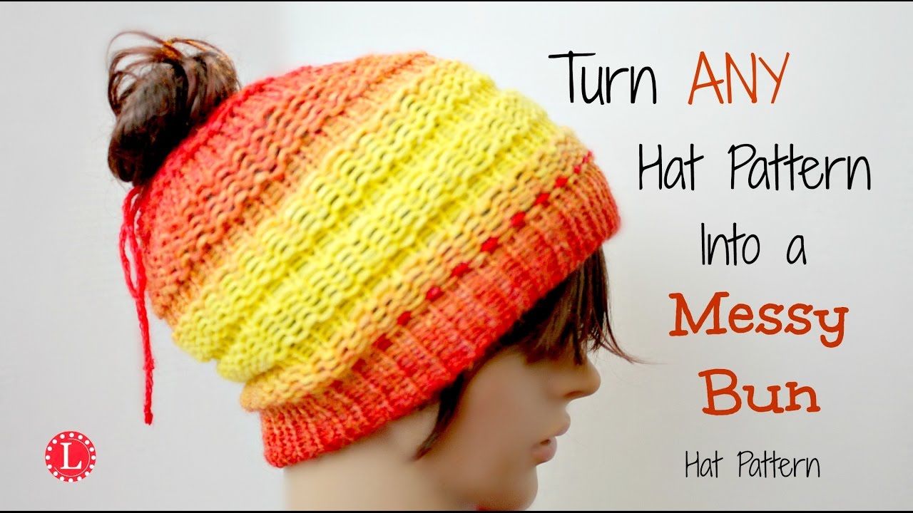 LOOM KNIT - Turn ANY Hat Pattern into a Messy Bun Hat | Loomahat