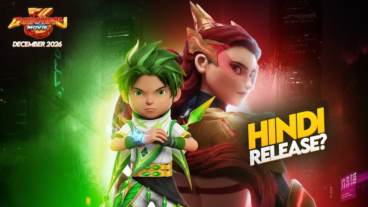BoBoiBoy Movie 3 Hindi Release CONFIRMED!