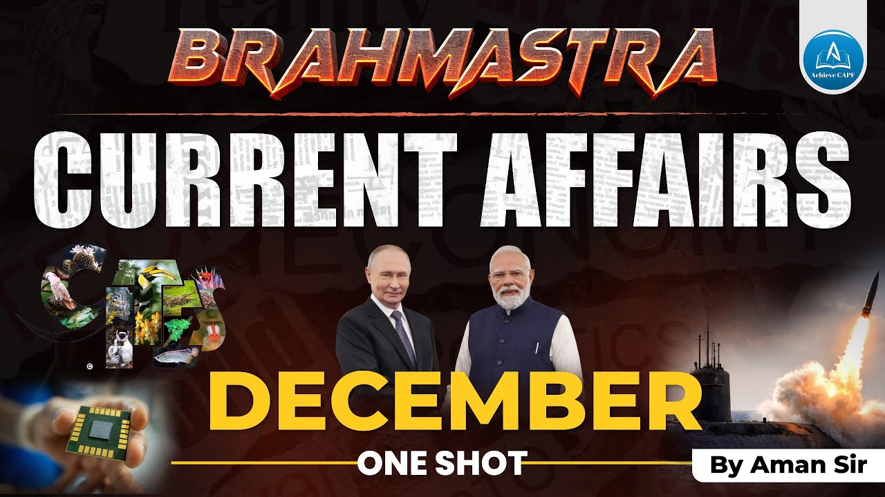 BRAHMASTRA DECEMBER 2025 Magazine | Monthly Current Affairs | UPSC CAPF, CSE, NDA, CDS & OTHERS