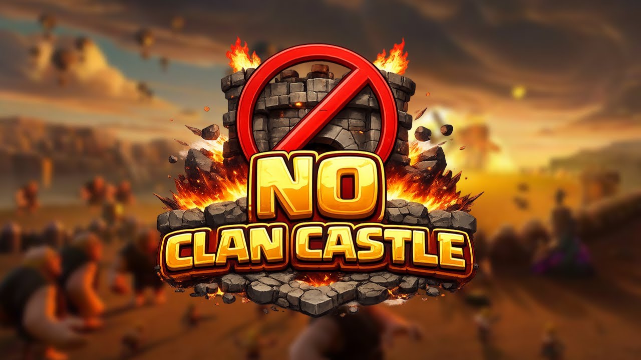 NO CLAN CASTLE?!