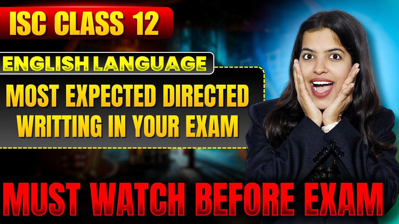 ISC Class 12 English Boards 2026 | Most Important Directed Writing | Must Watch Before Exam 