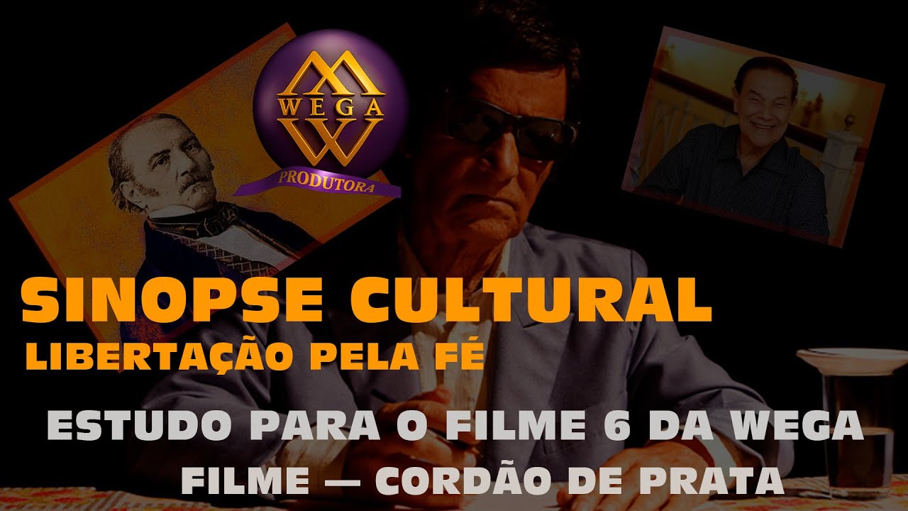Libertação pela Fé: Kardec, Chico Xavier e Divaldo — estudo para O filme 6 da Wega Cordão de Prata