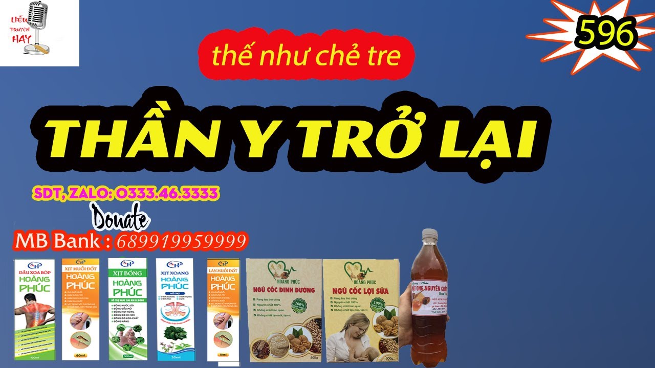 THẦN Y TRỞ LẠI - NGÔ BÌNH - TẬP 596- Liễu Truyện Hay
