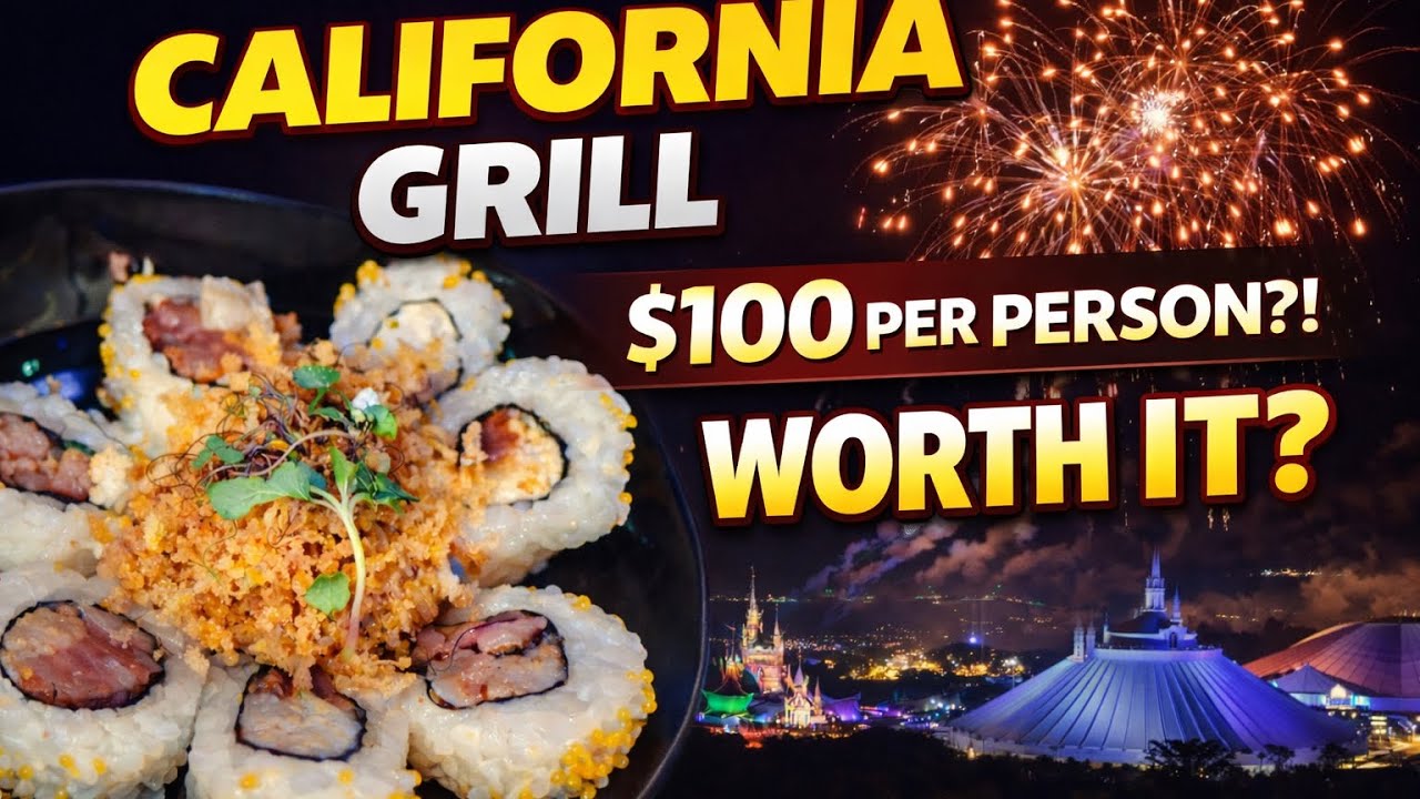 California Grill at Disney World &mdash; $100 Per Person&hellip; Is It Worth It?