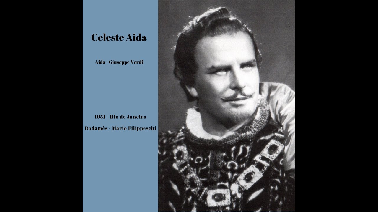 Mario Filippeschi - Celeste Aida (Aida, Rio de Janeiro 1951) - Remastered