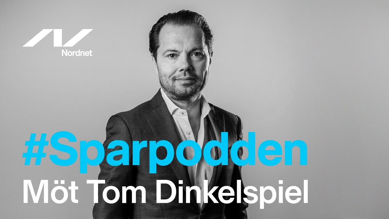 En transformerande historia för Nordnet – möt Tom Dinkelspiel - Sparpodden 366