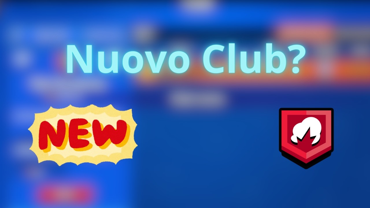 Nuovo Club su brawl Stars?