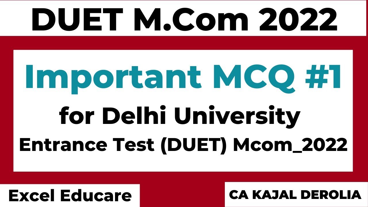 DUET Mcom 2022 Important MCQ | Delhi University Entrance Test | Mcom Entrance Test 2022 | Part 1 |