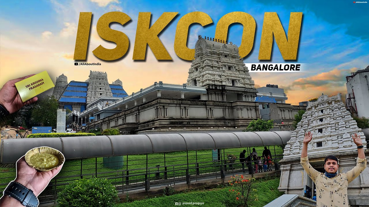 ISKCON (Bangalore) -The Largest Krishna Temple || Entry Ticket Details and ISKCON Food Tour || AAI