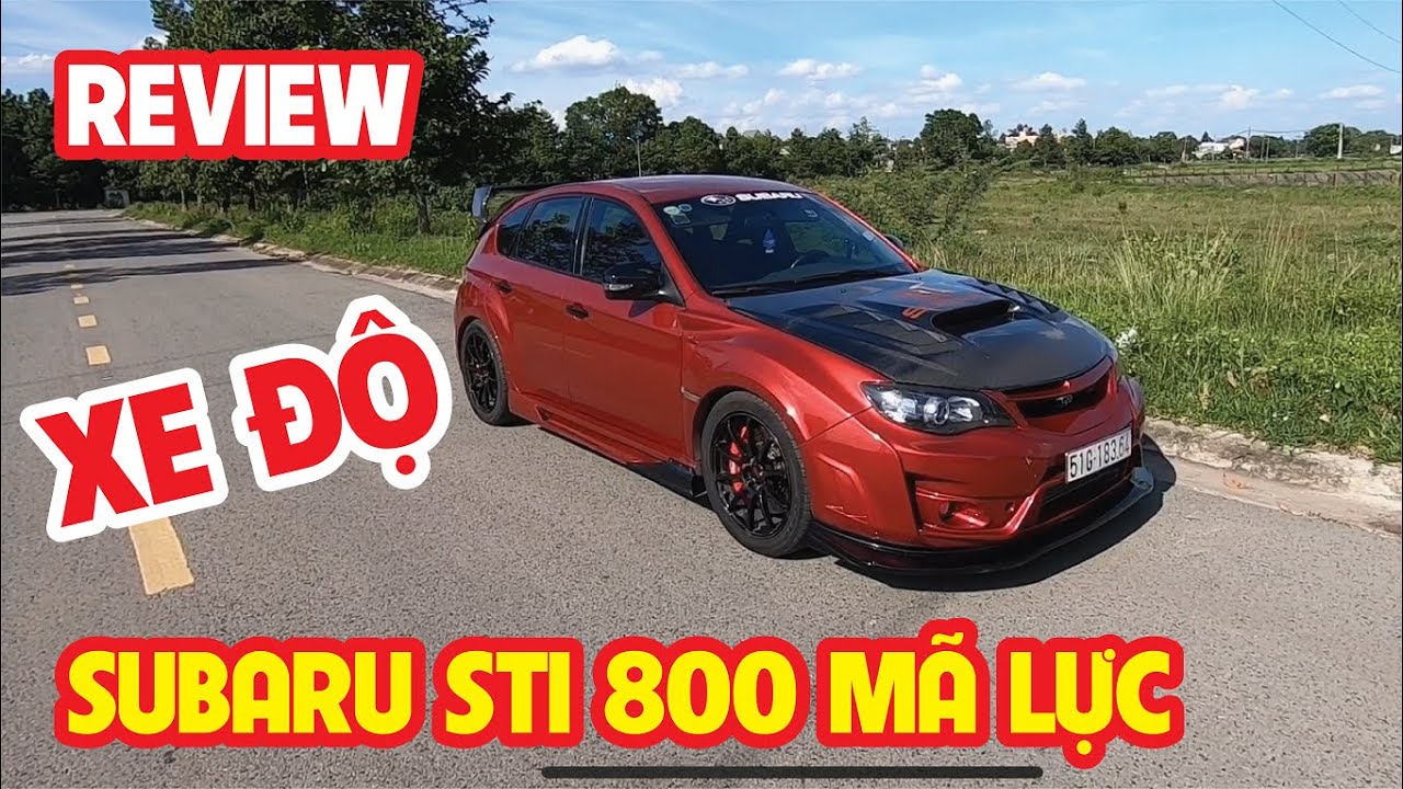 Review xe độ Subaru STi 800 mã lực
