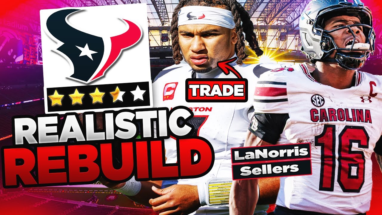 CJ Stroud Traded, LaNorris Sellers Drafted! | Madden 26 Houston Texans Realistic Rebuild