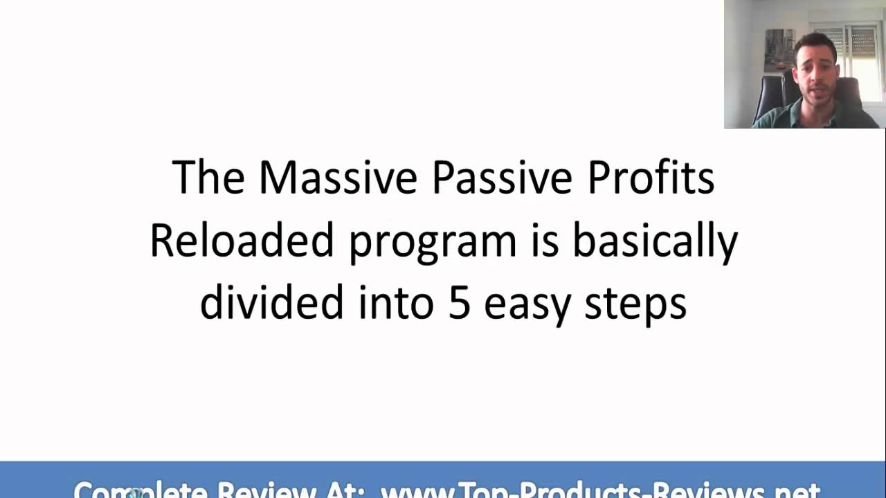 Is Massive Passive Profits Reloaded Really Worth It?