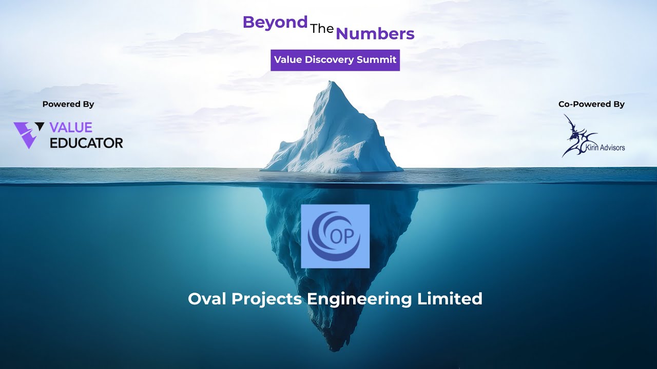 Oval Projects Engineering Limited – Beyond the Numbers | Value Discover Summit 2025