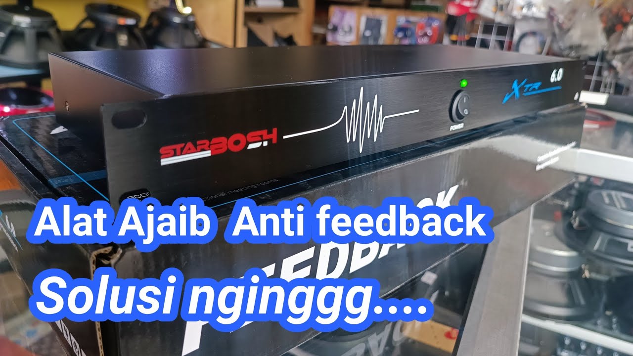 Alat Anti nging, Anti fedback  Starbosh XTR 6.0 // DS AUDIO-DEMAK